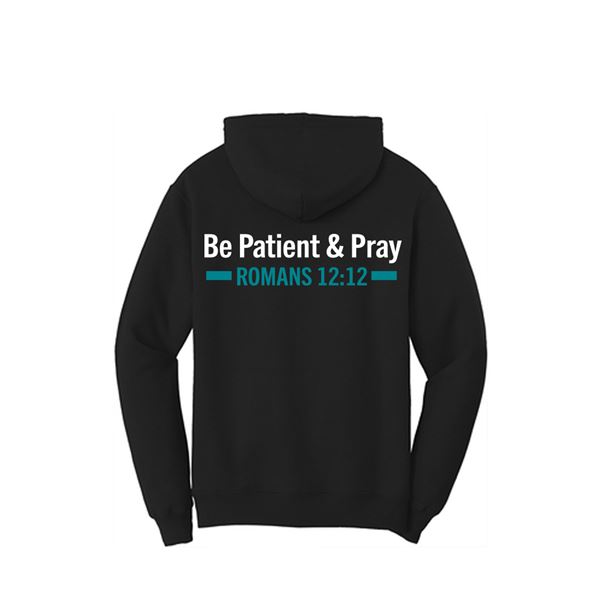 Romans 12:12 Rejoice In Hope Be Patient and Pray Hoodie Back